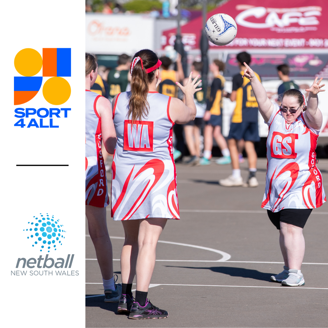 The image shows a woman with dark hair wearing a white netball kit and sunglasses. She is throwing the ball to two other girls from the same team who are standing opposite her with their backs to the camera. They are all wearing the same team kits. They are on a netball court with other players in the blurred background. To the left of this image the Sport4All logo and Netball NSW logo is shown.